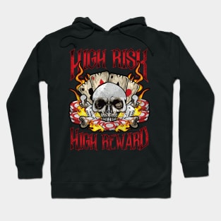 Poker High Risk High Reward Card Game Player Hoodie